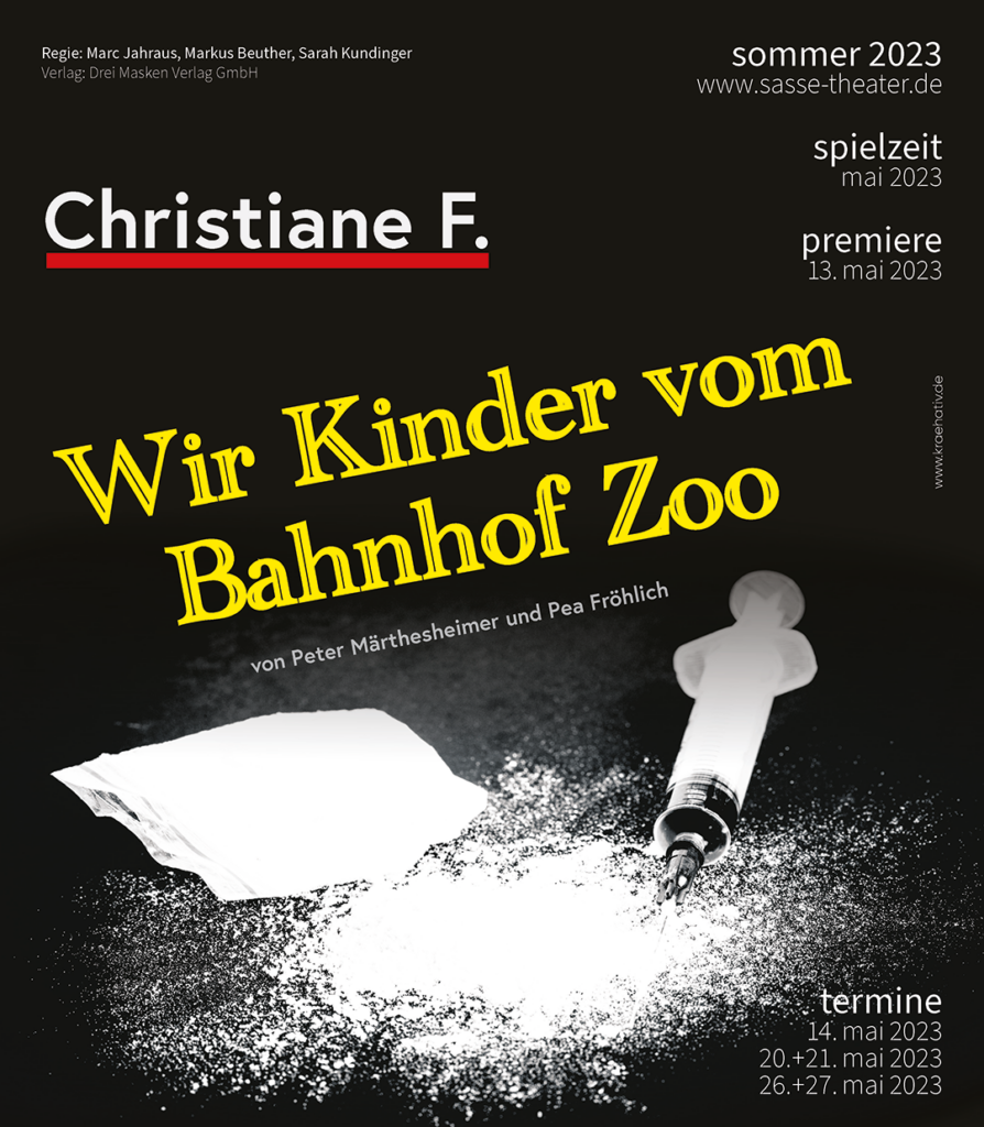 Wir Kinder vom Bahnhof Zoo - Sommer 2023 - Sasse-Theater